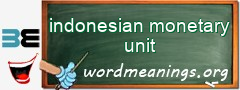 WordMeaning blackboard for indonesian monetary unit